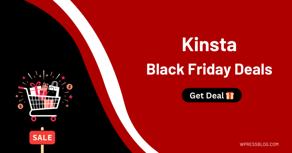 Kinsta Black Friday Sale and Cyber Monday Deals