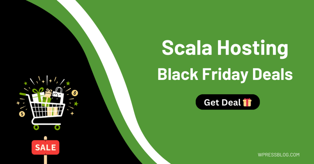 Scala Hosting Black Friday Sale and Cyber Monday Deals